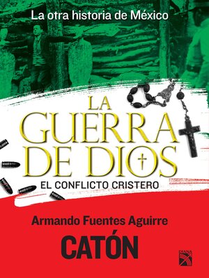 cover image of La otra historia de México. La guerra de Dios